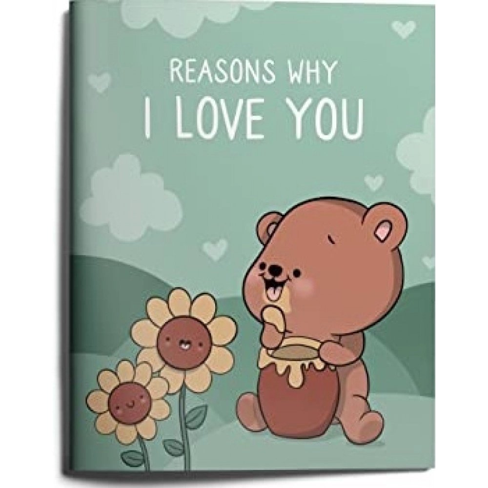 Reasons Why I Love You, Illustrated Fill-in-The-Blank Book Journal